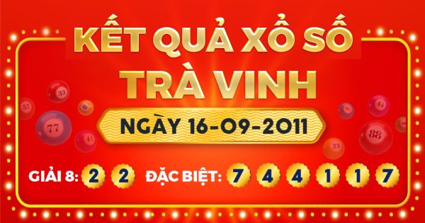 Kết quả xổ số Trà Vinh ngày 16/9/2011